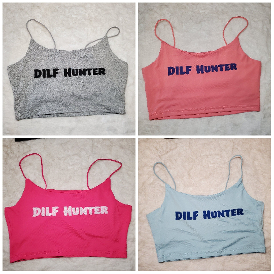 Your Choice Color Crop Top "DILF Hunter" One Size (SMALL) Your Choice Color Crop Top "DILF Hunter" One Size (SMALL)