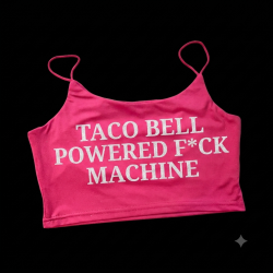 your-choice-color-crop-top-taco-bell-powered-fuck-machine-one-size-small